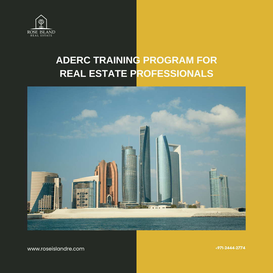 ADRECs Strategic Partnership to Transform Real Estate Professional Training in Abu Dhabi | Rose Island Real Estate
