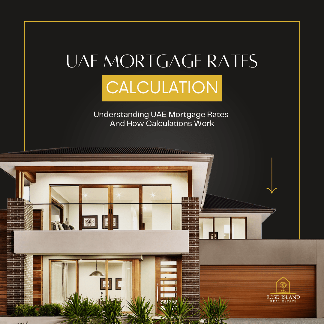 Understanding UAE Mortgage Rates and How Calculations Work