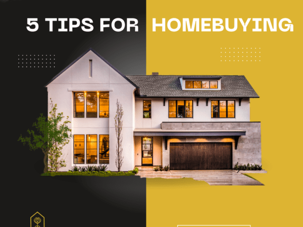 5 Tips For Home Buying