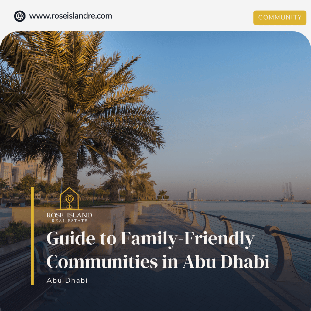 Guide to Family-Friendly Communities in Abu Dhabi