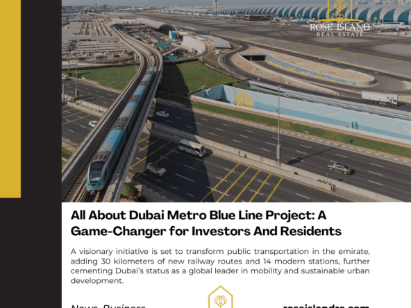 Dubai Metro Blue Line A New Milestone in Mobility