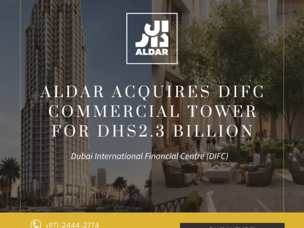 Aldar expands into Dubais DIFC