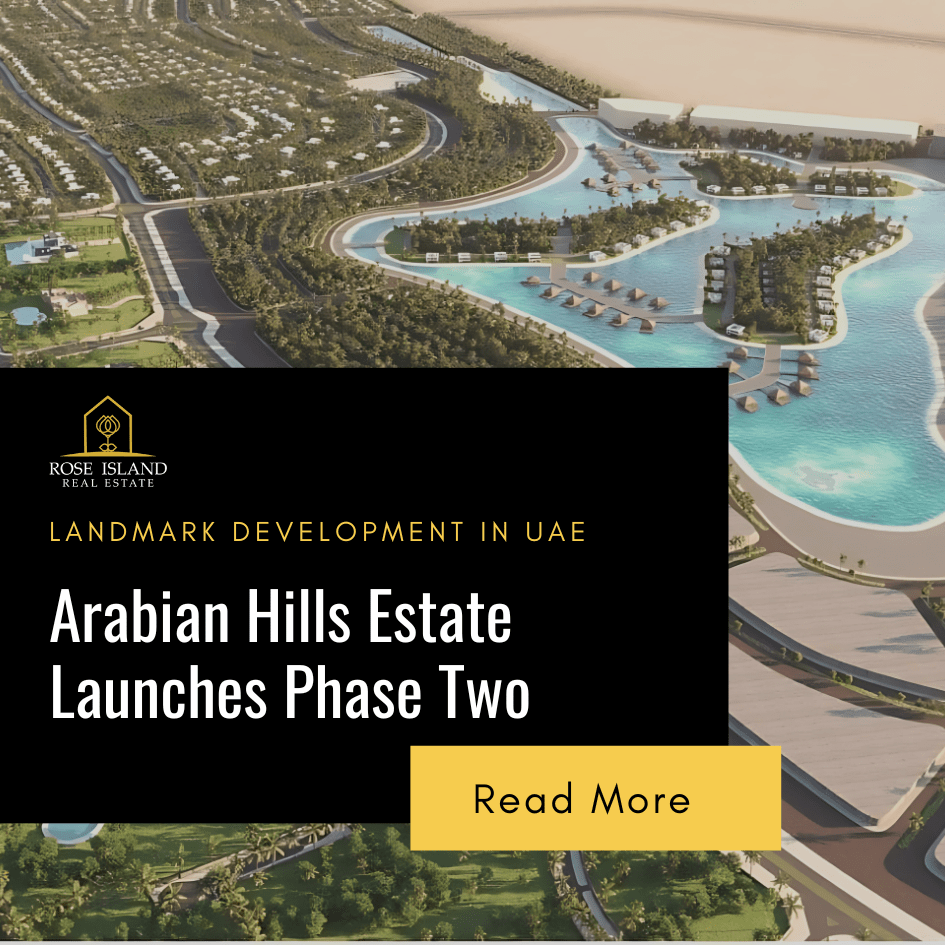 Arabian Hills Estate Launches Phase Two A Landmark Development in UAE Real Estate