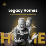 Legacy Homes How Real Estate Becomes a Family Heirloom