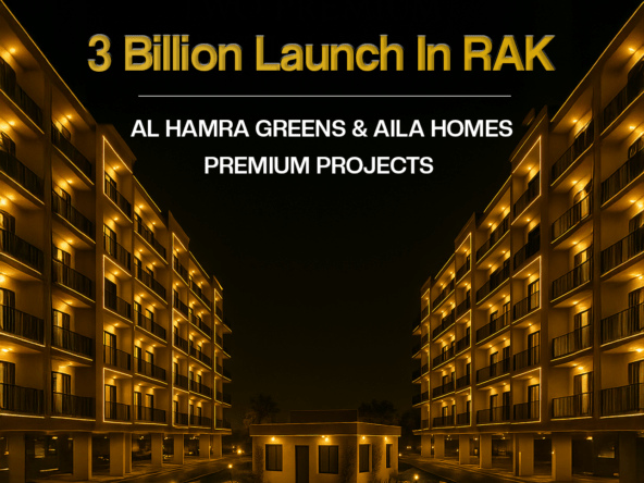 Al Hamra Greens Aila Homes Launch in RAK | Learn More