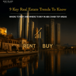 Abu Dhabi Property Trends 2025 Where to Rent or Buy Now