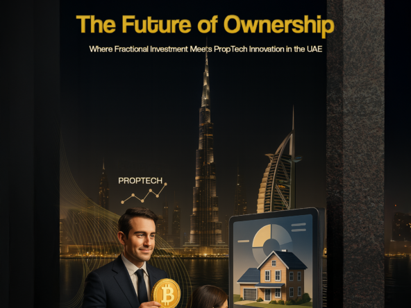 Fractional Tokenized Real Estate UAEs Next Investment Wave