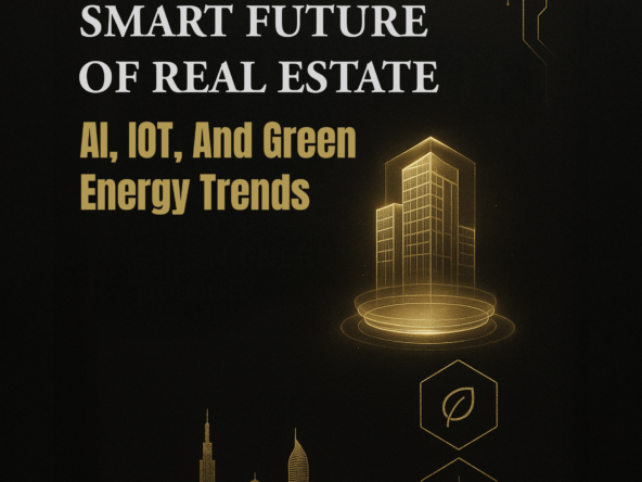 Smart Real Estate 2025 AI IoT Green Energy Trends