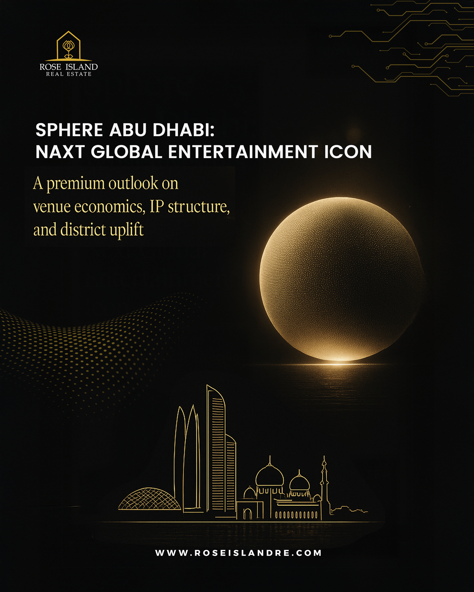 Sphere Abu Dhabi Investor Outlook on the UAEs Next Global Entertainment Platform